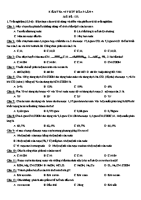 Kiểm tra 45 phút môn Hóa học 9 - Lần 4 - Mã đề 132 (Có đáp án)